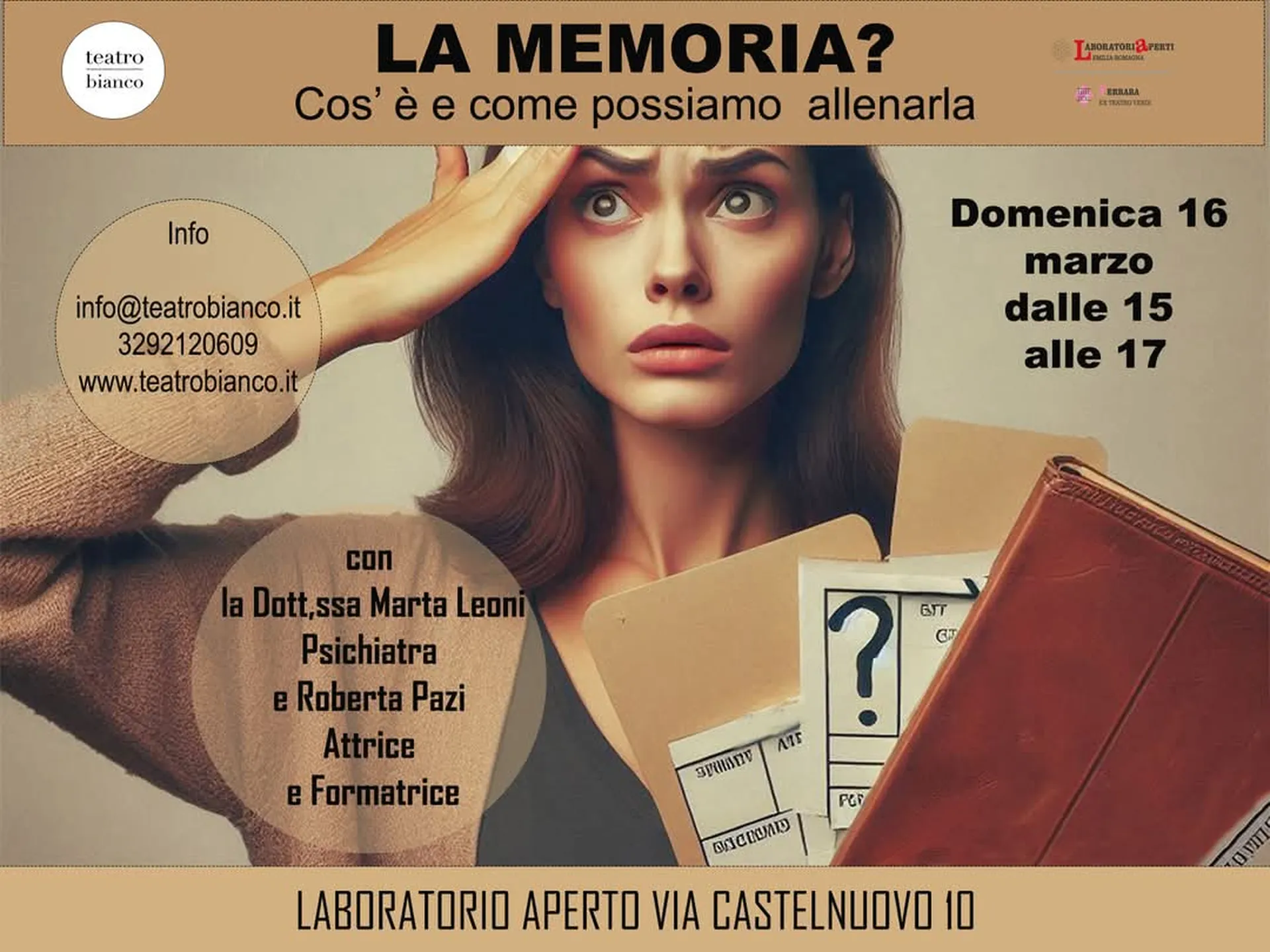 Worshop La memoria? Cos'è e come possiamo allenarla Domenica 16 Marzo